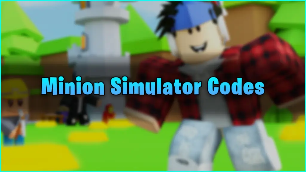 Minion Simulator Codes