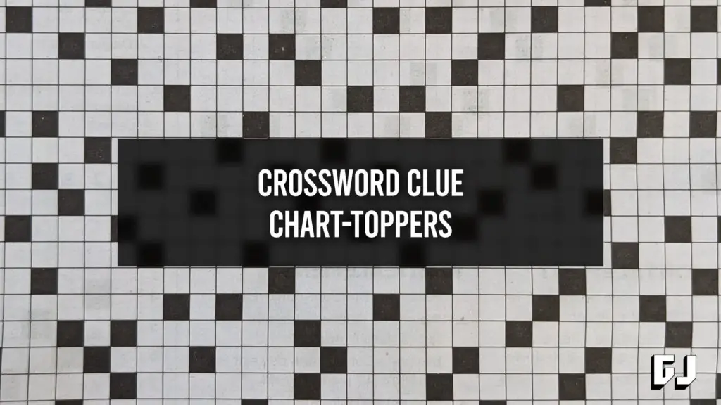 Chart-Toppers - Crossword Clue - Gamer Journalist