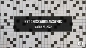 LA Times Crossword Answers for March 21, 2022 - Gamer Journalist