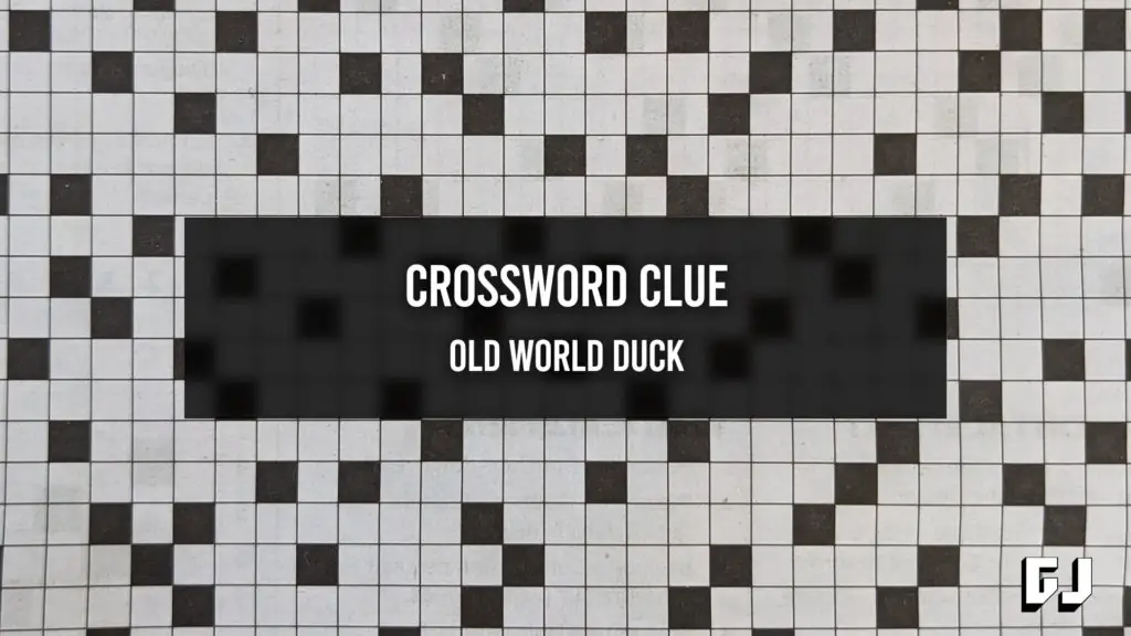 Old World Duck - Crossword Clue - Gamer Journalist