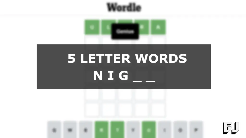 5 Letter Words Starting with NIG – Wordle Guides