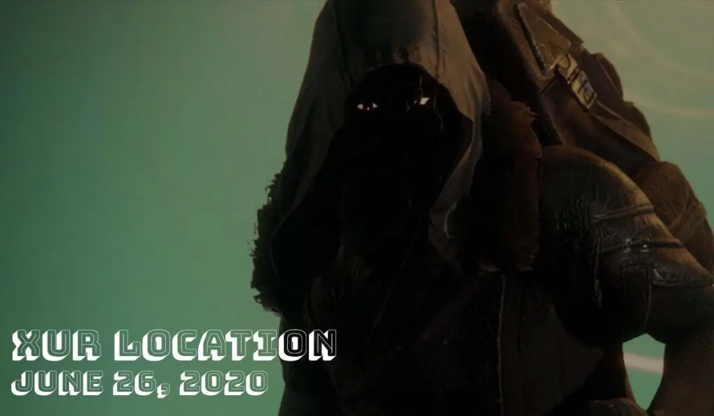 Destiny 2 Xur Location - June 26 Items and Location