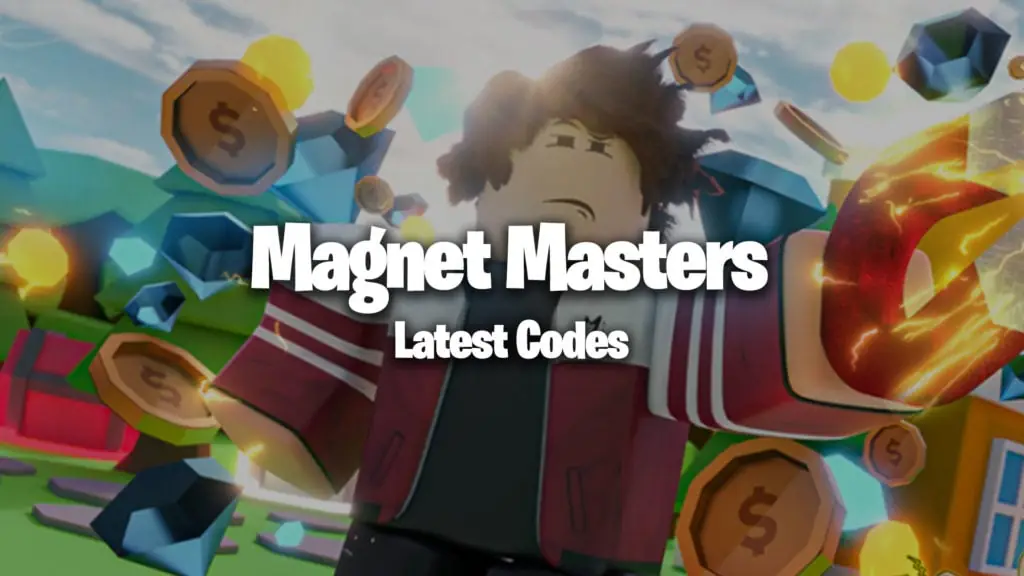 vortex magnet masters коды. Magnet Master Codes 1. vortex magnet masters коды фото. vortex magnet masters коды-Magnet Master Codes 1. картинка vortex magnet masters коды. картинка Magnet Master Codes 1. Our Roblox Magnet Masters Codes has the most up-to-date list of OP codes that you can redeem for new Boosts, Coins, and additional freebies. These items will set you apart from the rest of the pack, as you play in style!